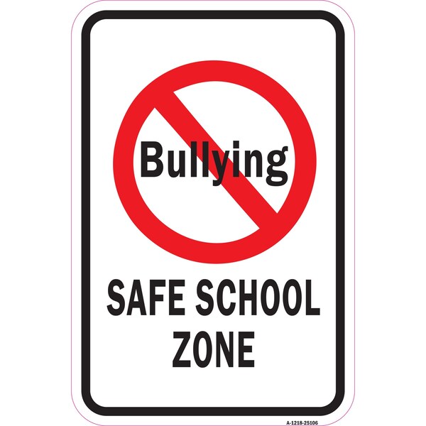 Signmission Safety Sign, 12 in Height, Aluminum, 18 in Length, 25106 A-1218-25106 - main